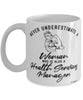 Health Services Manager Mug Never Underestimate A Woman Who Is Also A Health Services Manager Coffee Cup White