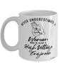 High Voltage Engineer Mug Never Underestimate A Woman Who Is Also A High Voltage Engineer Coffee Cup White