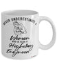 Highway Engineer Mug Never Underestimate A Woman Who Is Also A Highway Engineer Coffee Cup White