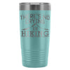 Hiker Travel Mug Theres No Crying In Hiking 20oz Stainless Steel Tumbler