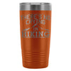 Hiker Travel Mug Theres No Crying In Hiking 20oz Stainless Steel Tumbler