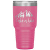 Hiking Camping Tumbler Take A Hike Laser Etched 30oz Stainless Steel Tumbler