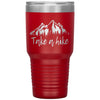 Hiking Camping Tumbler Take A Hike Laser Etched 30oz Stainless Steel Tumbler