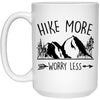 Hiking Mug Gift Hike More Worry Less 15oz White Coffee Cup 21504