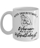 Histopathologist Mug Never Underestimate A Woman Who Is Also A Histopathologist Coffee Cup White