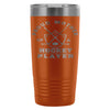 Hockey Mom Travel Mug Proud Mother A Hockey Player 20oz Stainless Steel Tumbler