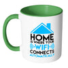 Home Is Where Your WiFi Connects Automatically White 11oz Accent Coffee Mugs