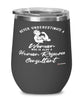 Human Resource Consultant Wine Glass Never Underestimate A Woman Who Is Also A Human Resource Consultant 12oz Stainless Steel Black