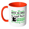 Hunting Dad Mug Some People Have To Wait Their White 11oz Accent Coffee Mugs