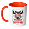 Hunting Not Hobby Its A Post Apocalyptic Survival White 11oz Accent Coffee Mugs