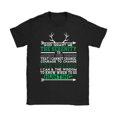 Hunting Prayer Shirt God Grant Me The Serenity To Accept Gildan Womens T-Shirt