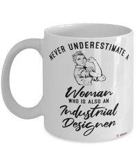 Industrial Designer Mug Never Underestimate A Woman Who Is Also An Industrial Designer Coffee Cup White