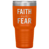 Inspirational Tumbler Faith Over Fear Laser Etched 30oz Stainless Steel Tumbler