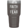 Inspirational Tumbler Faith Over Fear Laser Etched 30oz Stainless Steel Tumbler