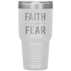 Inspirational Tumbler Faith Over Fear Laser Etched 30oz Stainless Steel Tumbler