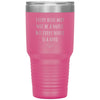 Inspiring Nurse Tumbler Every Hero May Not Be A Nurse But Every Nurse Is A Hero Laser Etched 30oz Stainless Steel Tumbler