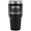 Insulated Coffee Gym Travel Mug Iron Is My Therapy 30 oz Stainless Steel Tumbler