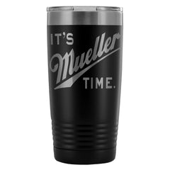 Insulated Coffee Travel Mug It's Mueller Time 20oz Stainless Steel Tumbler