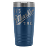 Insulated Coffee Travel Mug It's Mueller Time 20oz Stainless Steel Tumbler