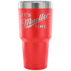 Insulated Coffee Travel Mug It's Mueller Time 30 oz Stainless Steel Tumbler