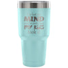 Insulated Mothers Travel Mug Ive Lost My Mind 30 oz Stainless Steel Tumbler