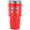 Insulated Mothers Travel Mug Ive Lost My Mind 30 oz Stainless Steel Tumbler