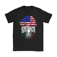 Irish American Shirt American Grown Irish Roots Gildan Womens T-Shirt