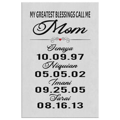 Jenaya M Personalized Mothers Day Gift Canvas Print My Greatest Blessings Call Me Mom