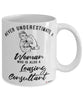 Leasing Consultant Mug Never Underestimate A Woman Who Is Also A Leasing Consultant Coffee Cup White