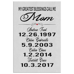 Lisa G Personalized Canvas Print My Greatest Blessings Call me Mom