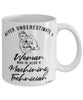 Machining Technician Mug Never Underestimate A Woman Who Is Also A Machining Tech Coffee Cup White