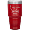 Marriage Announcement Tumbler For New Wife I Woke Up Like This Married Laser Etched 30oz Stainless Steel Tumbler