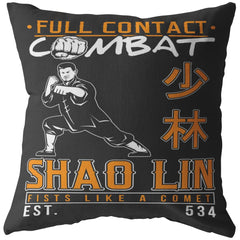 Martial Arts Pillows Full Contact Combat Shao Lin Fists Like A Comet