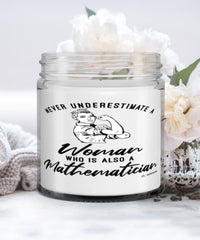 Mathematician Candle Never Underestimate A Woman Who Is Also A Mathematician 9oz Vanilla Scented Candles Soy Wax