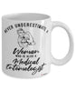 Medical Entomologist Mug Never Underestimate A Woman Who Is Also A Medical Entomologist Coffee Cup White