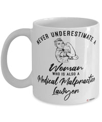 Medical Malpractice Lawyer Mug Never Underestimate A Woman Who Is Also A Medical Malpractice Lawyer Coffee Cup White