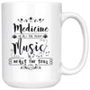 Medicine Heals The Body Music Heals The Soul 15oz White Coffee Mugs