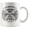Memorial Dad Mug My Daddy Is My Guardian Angel He Watches 11oz White Coffee Mugs