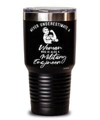 Military Engineer Tumbler Never Underestimate A Woman Who Is Also A Military Engineer 30oz Stainless Steel Black