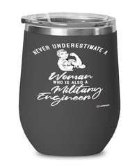 Military Engineer Wine Glass Never Underestimate A Woman Who Is Also A Military Engineer 12oz Stainless Steel Black