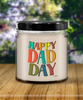 Funny Fathers Day Candle Happy Dad Day 9oz Vanilla Scented Candles Soy Wax