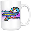 Mom Autism Awareness Mug 15oz White Coffee Mugs