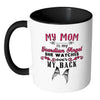 Mom Memorial Mug My Mom Is My Guardian Angel White 11oz Accent Coffee Mugs