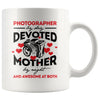 Mom Mug Photographer By Day Devoted Mother By Night And 11oz White Coffee Mugs