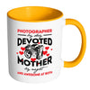 Mom Mug Photographer By Day Devoted Mother By White 11oz Accent Coffee Mugs