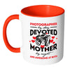 Mom Mug Photographer By Day Devoted Mother By White 11oz Accent Coffee Mugs