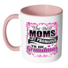 Mom Mug The Best Moms Get Promoted To Be Grandmas White 11oz Accent Coffee Mugs