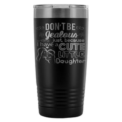 Mom Travel Mug A Cute Little Daughter 20oz Stainless Steel Tumbler