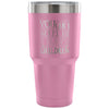 Mom Travel Mug You Can't Scare Me I Have Children 30 oz Stainless Steel Tumbler