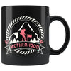 Motherhood Mug 11oz Black Coffee Mugs